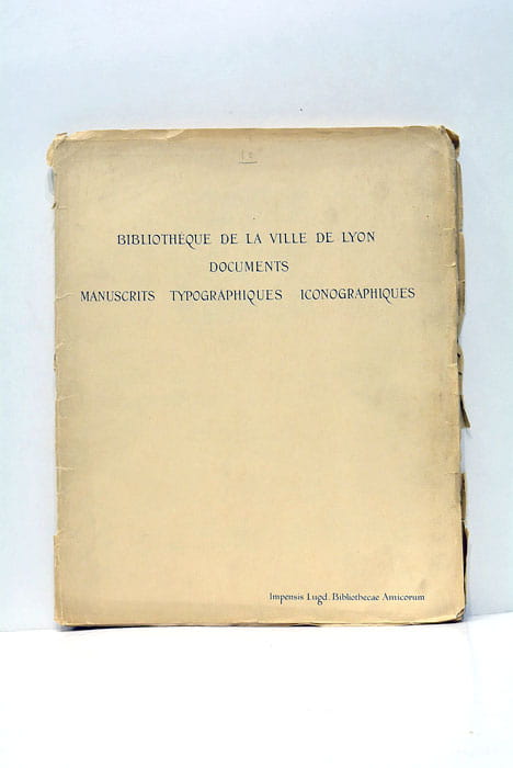 Documents paléographiques, typographiques, iconographiques. Dixième Fascicule. Le missel d'Attavante pour …