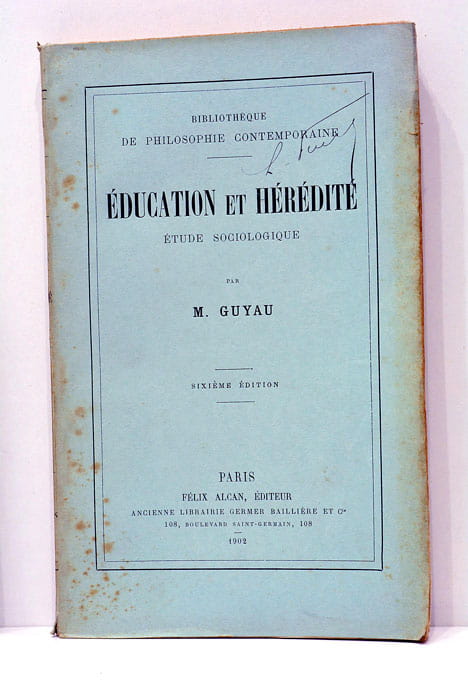 Éducation et hérédité. Étude sociologique.