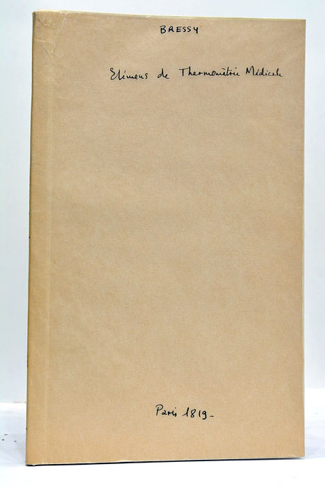 Elémens de Thermométrie Médicale.