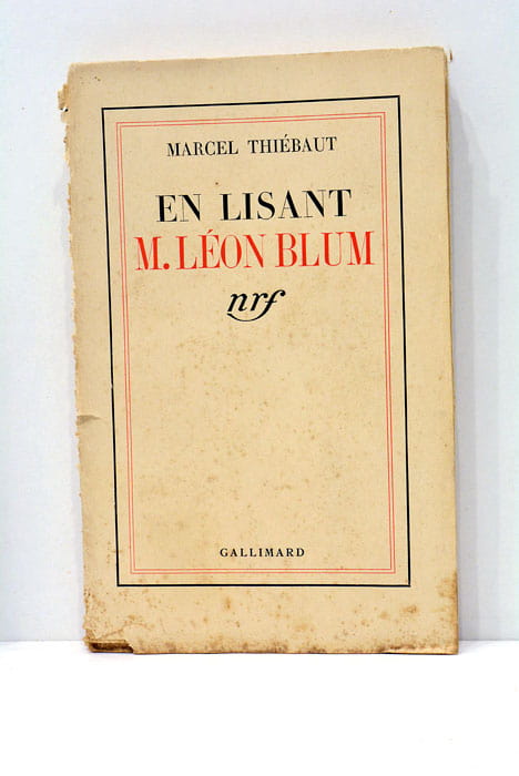 En lisant M. Léon Blum.