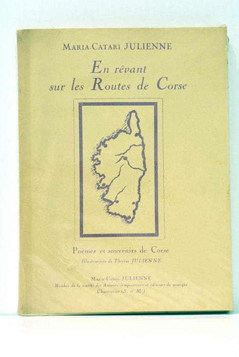 En rêvant sur les routes de Corse. Poèmes et souvenirs …