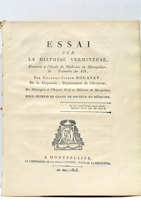 Essai sur la Diathèse Vermineuse. A Montpellier, de l'imprimerie de …