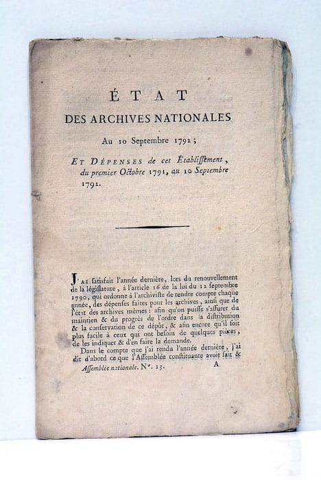 État des Archives Nationales Au 10 Septembre 1792; et dépnses …