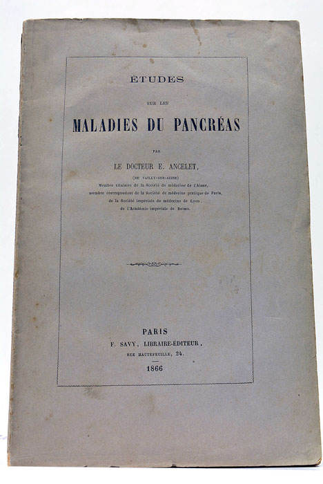 Etudes sur les maladies du Pancréas.
