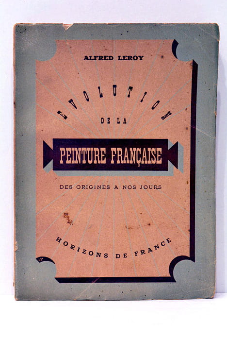 Evolution de la peinture française des origines à nos jours.