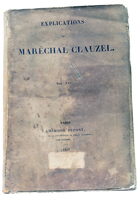 Explications du Maréchal Clauzel.