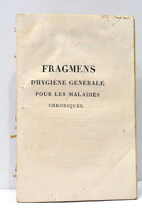Fragmens d'Hygiène Générale pour les Maladies Chroniques.