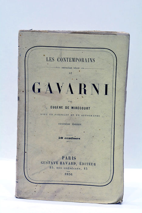 Gavarni. Avec un portrait et un autographe. Troisième édition.