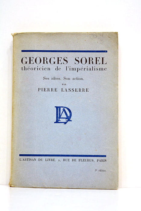 Georges Sorel théoricien de l'impérialisme. Ses idées. Son action.