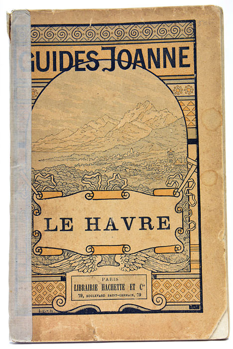 GUIDES JOANNE. Le Havre.