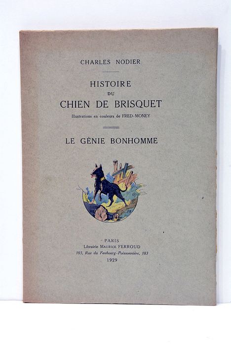 Histoire du Chien de Brisquet. Le Génie Bonhomme.