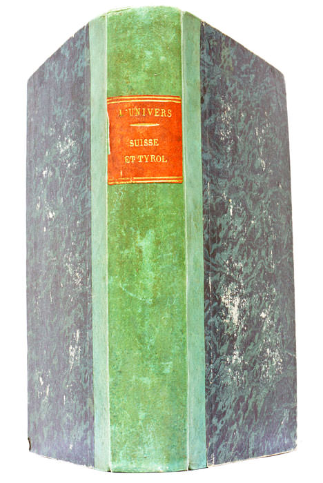 Histoire et Description de la Suisse et du Tyrol.