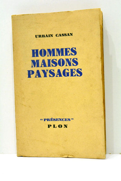 Hommes maisons paysages. Essai sur l'environnement humain.