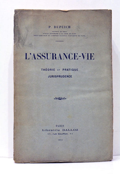 L'assurance-vie, théorie et pratique, jurisprudence.
