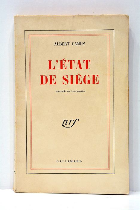 L'État de Siège. Spectacle en trois parties.