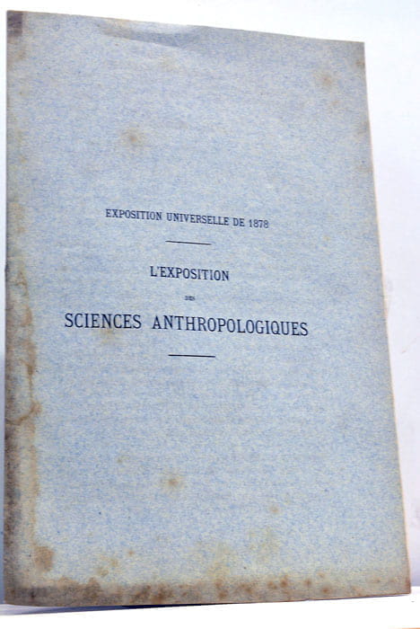 L'EXPOSITION DE SCIENCES ANTHROPOLOGIQUES.