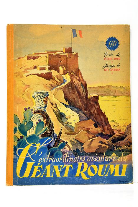 L'extraordinaire aventure du géant Roumi. Texte de pierre Nord - …