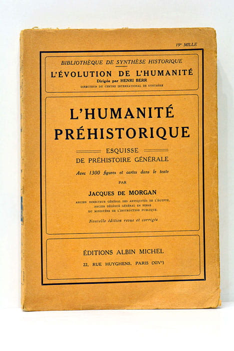 L'Humanité Préhistorique. Esquisse de Préhistoire générale.
