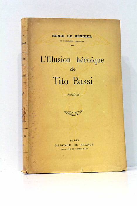 L'Illusion héroique de Tito Bassi.
