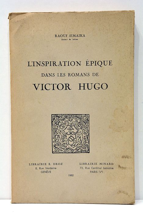 L'inspiration épique dans les romans de Victor Hugo.