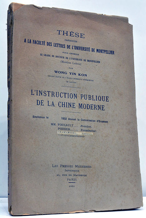 L'Instruction Publique de la Chine Moderne. Thèse présentée à la …
