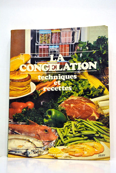 La congélation. Techniques et recettes.