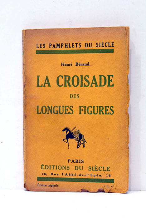 La croisade des longues figures.