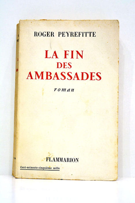 La fin des ambassades.