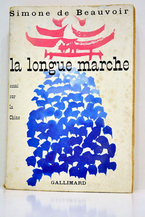 La longue marche. Essai sur la Chine.
