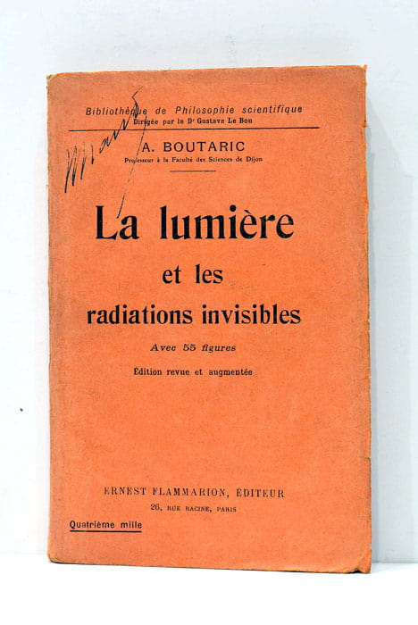 La lumière et les radiations invisibles.