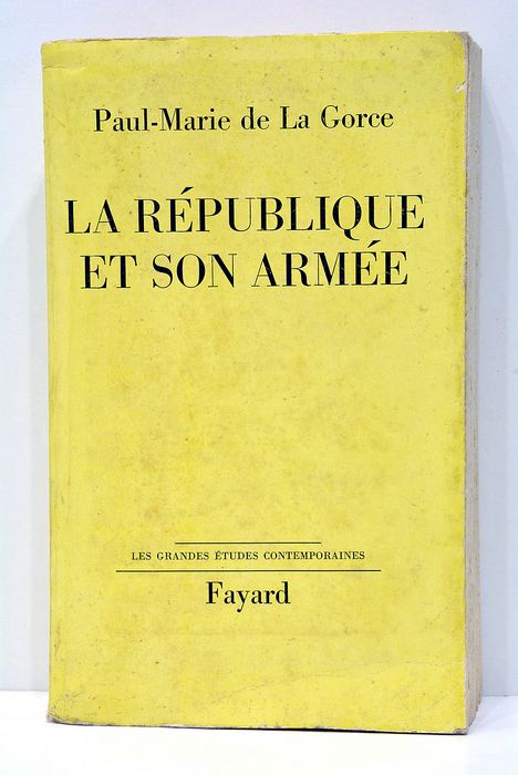 La République et son armée.