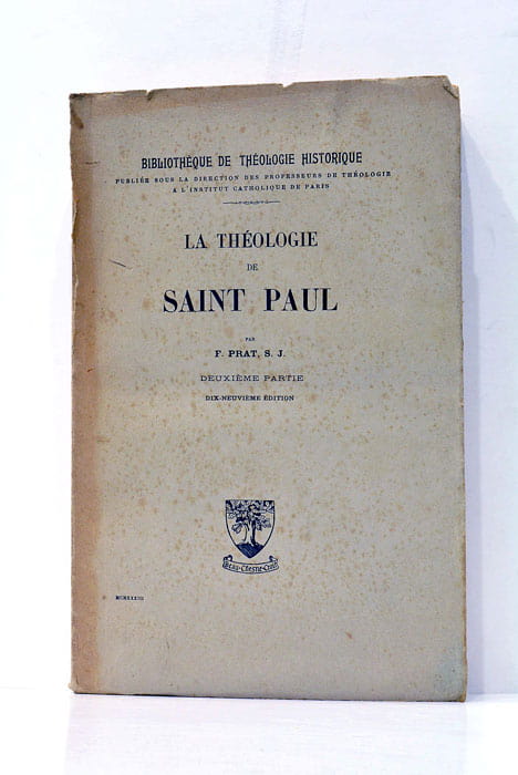 La théologie de Saint Paul. Deuxième partie.