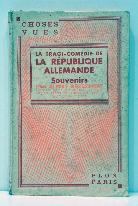 La tragi-comédie de la République Allemande. Traduit de l'allemand par …