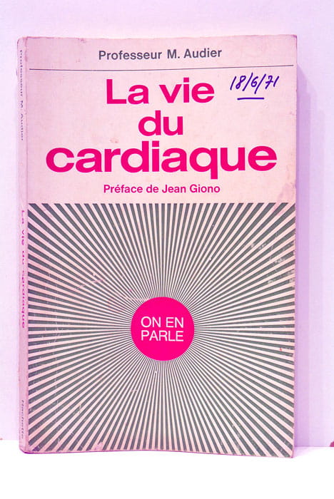 La vie du cardiaque.