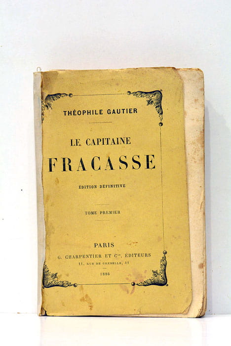 Le Capitaine Fracasse. Tome I.