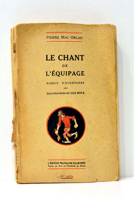 Le chant de l'équipage. Roman d'aventures.