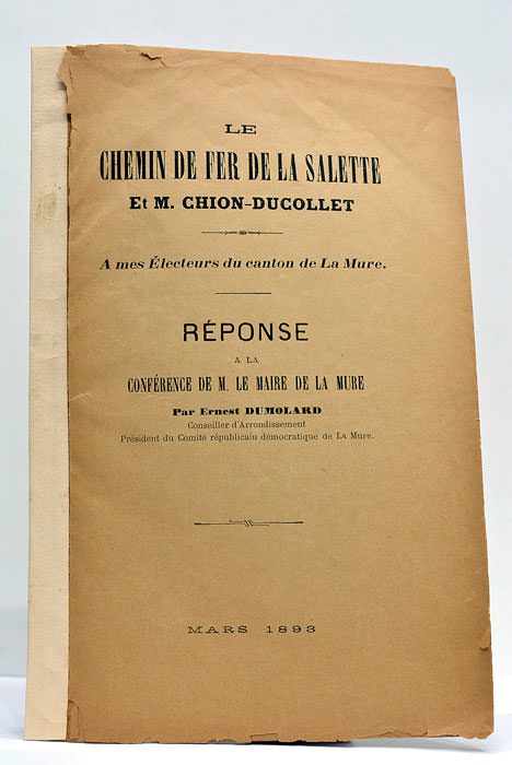Le chemin de fer de la Salette et M. Chion-Ducollet. …