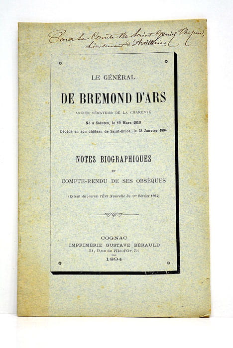 LE GÉNÉRAL de Bremond d'Ars. Notes biographiques et compte-rendu de …