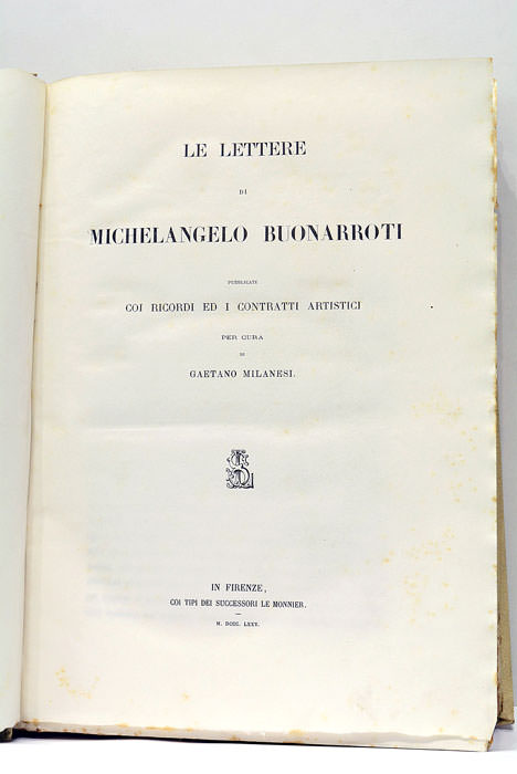 Le Lettere. Pubblicate coi ricordi ed i contratti artistici per …