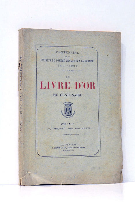 LE LIVRE D'OR DU CENTENAIRE.
