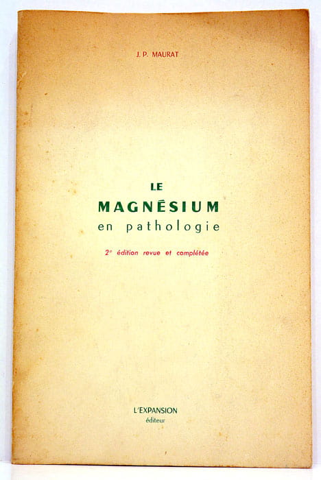 Le magnésium en pathologie.