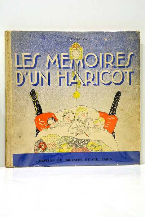 Le Mémoires d'un Haricot. Illustré par H. de Costier.