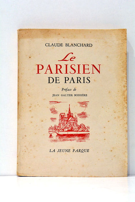 Le Parisien de Paris. Préface de Jean Galtier Boissière.