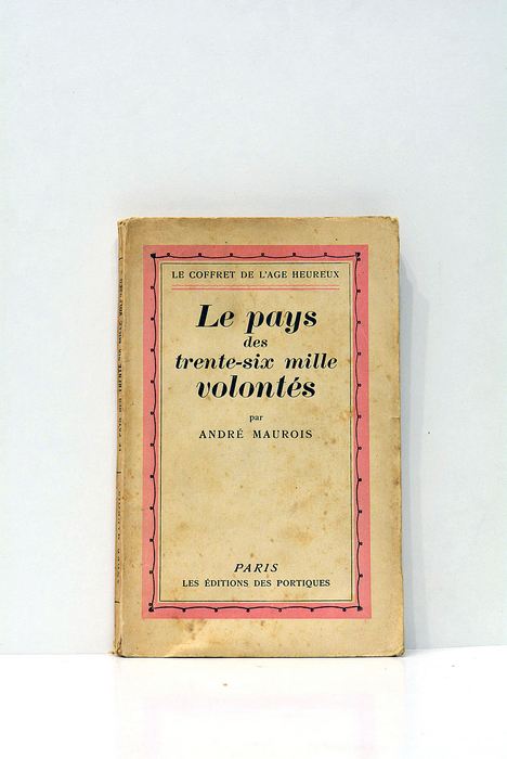 Le pays des trente-six mille volontés.