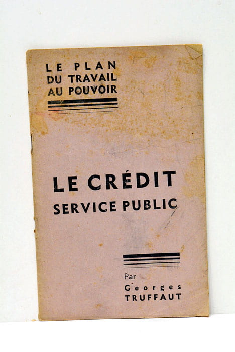 Le plan du travail au pouvoir. Le crédit service public.