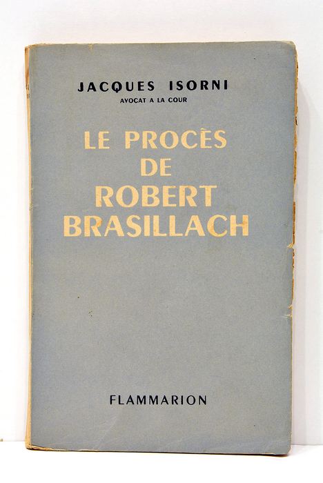 Le procès de Robert Brasillach. (19 Janvier 1945).