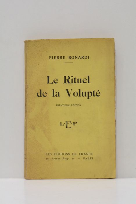 Le rituel de la volupté.