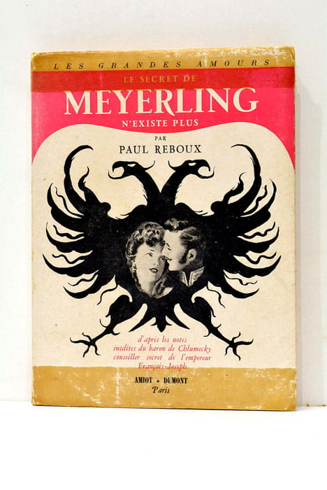 Le secret de Meyerling n'existe plus.