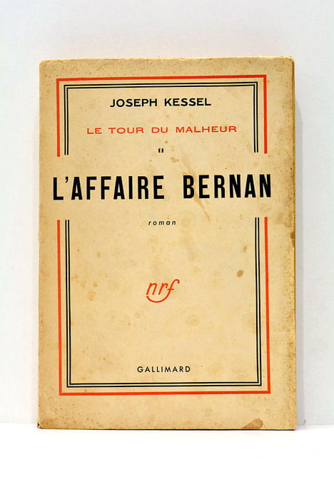 Le tour du malheur. Tome II. L'affaire Bernan.