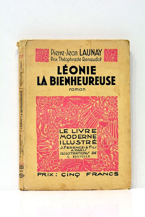 Léonie la Bienheureuse. Bois originaux de G. Beuville.